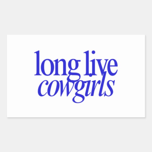 Long Live Cowgirls Sticker (Front)