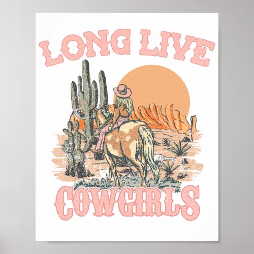 Long live cowgirls _ Western Cowgirl Poster
