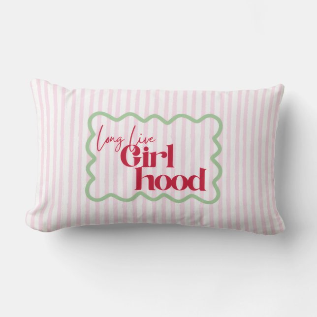 Long Live Girlhood Play room Nursery Girly Pop  Lumbar Pillow (Front)