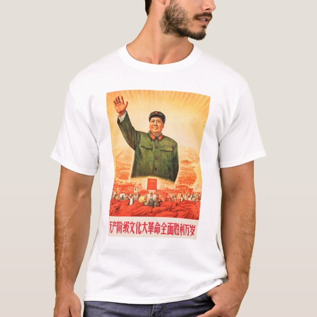Long Live Great Proletarian of Cultural Revolution T-Shirt (Front)