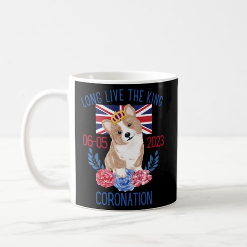 Long Live King Charles Corgi Royal Family Coronati Coffee Mug