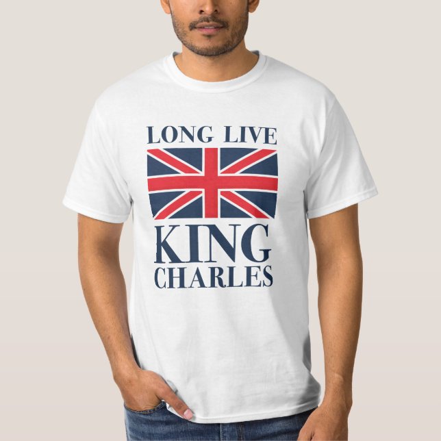 Long Live King Charles T-Shirt (Front)