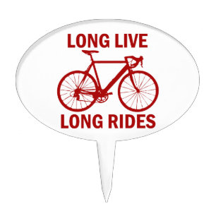 Long Live Long Rides Cake Topper