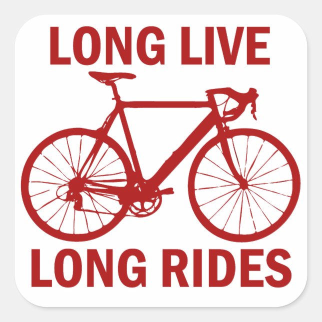 Long Live Long Rides Square Sticker (Front)
