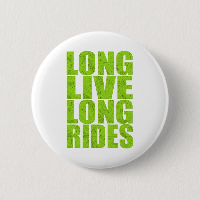 Long Live Long Rides (Topo) Button (Front)