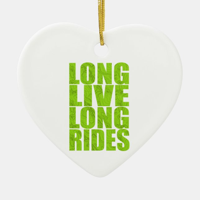 Long Live Long Rides (Topo) Ceramic Ornament (Front)