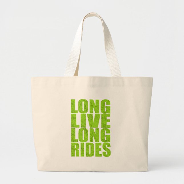 Long Live Long Rides (Topo) Large Tote Bag (Front)