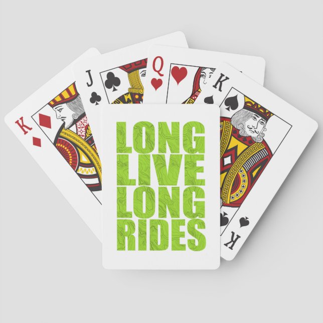Long Live Long Rides (Topo) Poker Cards (Back)