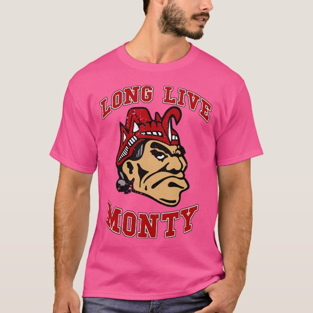 Long Live Monty T-Shirt (Front)