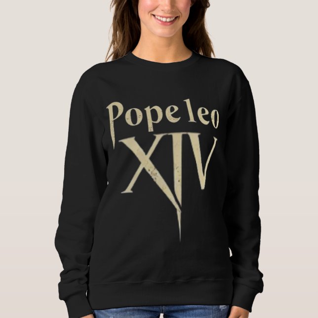 Long Live Pope Leo XIV – A New Dawn for the Church Sweatshirt (Front)