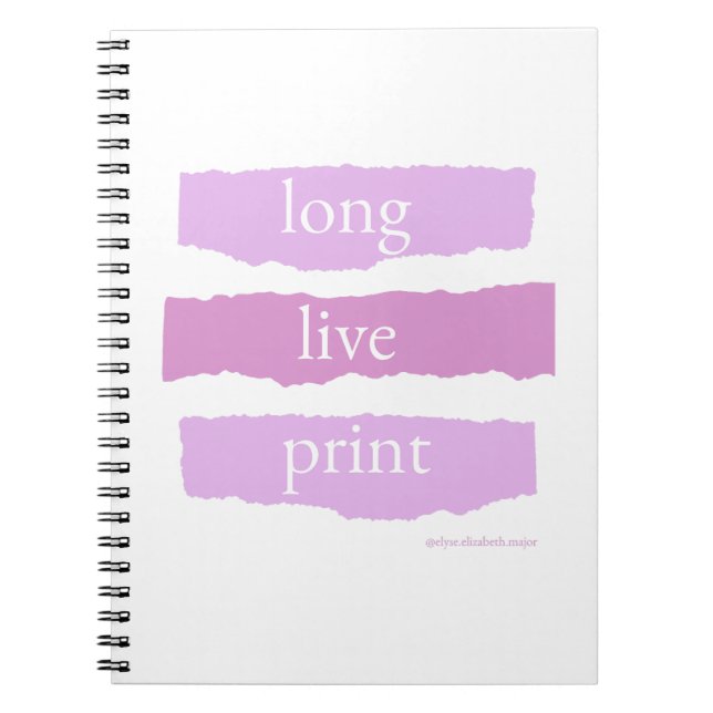long live print spiral notebook (Front)