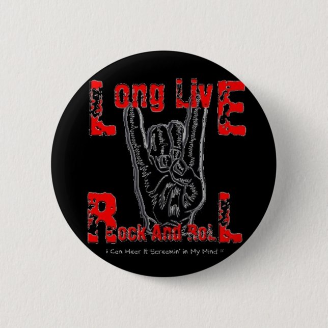 Long Live Rock And Roll (Black) Button (Front)