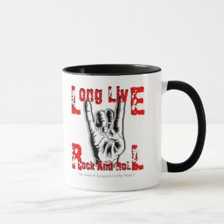 Long Live Rock And Roll Coffee Mug