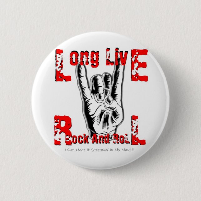 Long Live Rock And Roll Pinback Button (Front)