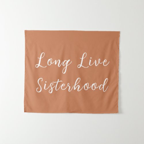 Long Live Sisterhood Room Playroom Nursery Wall Tapestry