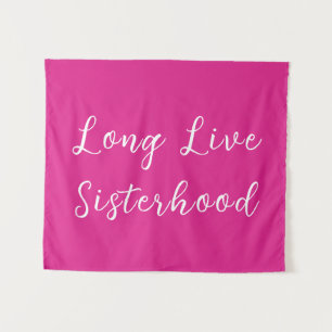 Long Live Sisterhood Room Playroom Nursery Wall Tapestry
