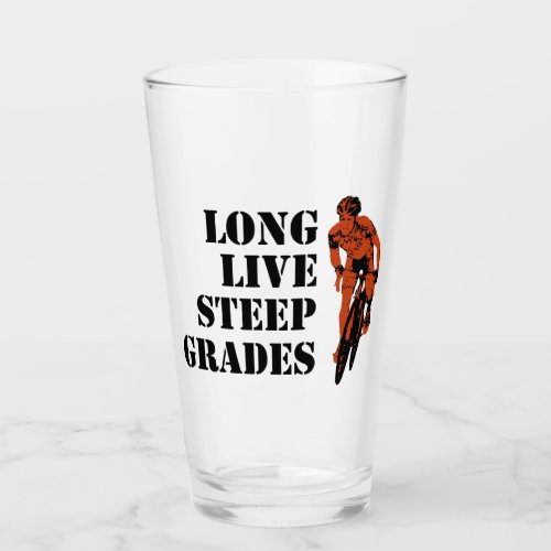 Long Live Steep Grades Cycling Glass