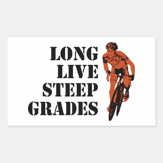 Long Live Steep Grades Cycling Rectangular Sticker (Front)