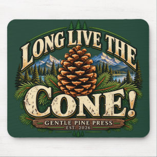 Long Live the Cone Vintage Pinecone Mouse Pad