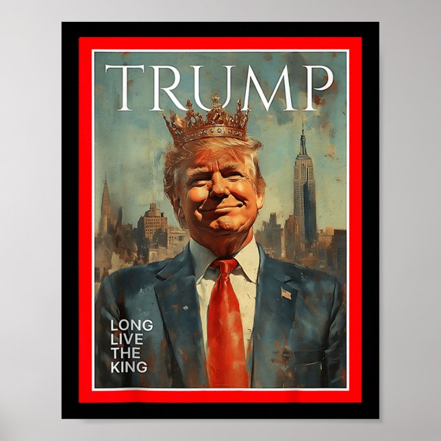 Long Live The King Trump  Poster (Front)
