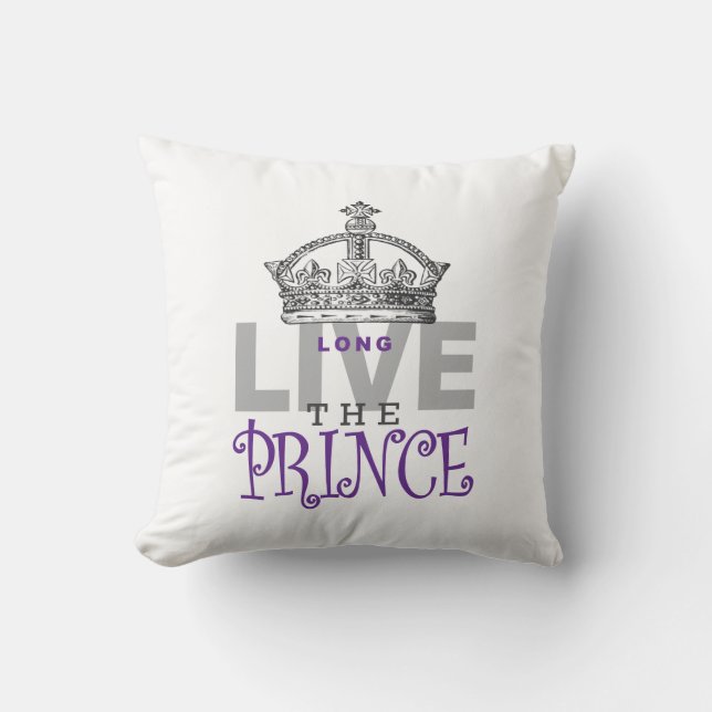 Long Live the PRINCE! Throw Pillow (Front)