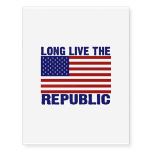 Long Live The Republic Temporary Tattoos
