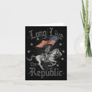 Long Live The Republic Us  Card