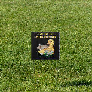 Long Live Vampire-Zombie Easter Duckling Sign