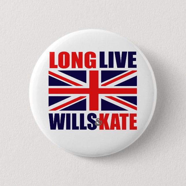 Long Live Wills & Kate Pinback Button (Front)