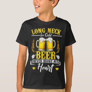 Long Neck Ice Cold Beer Never Broke My Heart T-Shirt