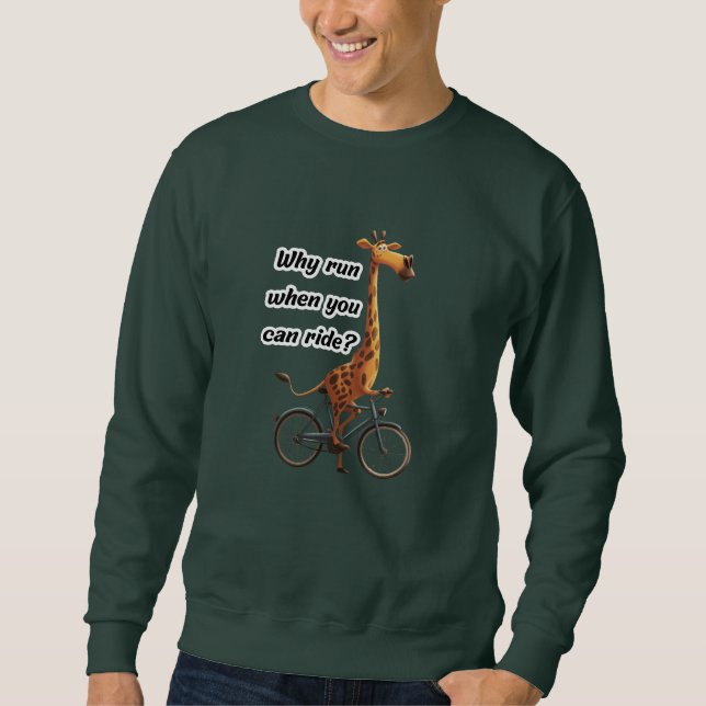 Long Neck, Small Bike – Hilarious & Funny Giraffe  Sweatshirt (Front)