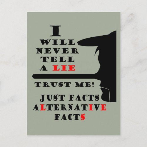 Long Nose Alternative Facts Never Lie Postcard