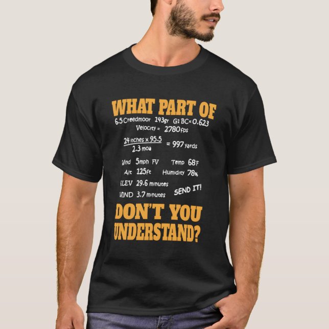 Long Range Shooting Competitive Sport Shooting T-Shirt (Front)
