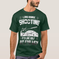 Long range shooting its like golf but for men