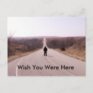 Long Road To Nowhere x, Wish You Were Here Postcard