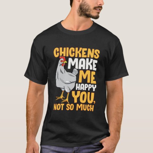 Long Sleeve Chickens Make Me Happy T_Shirt Pet Own