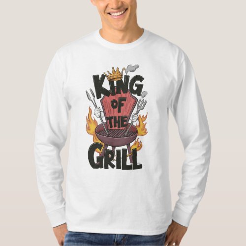 Long Sleeve T_Shirt  King of the Grill