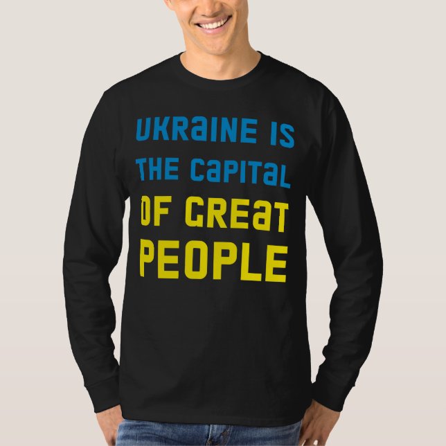 Long Sleeve T-Shirt Ukraine is the capital  (Front)