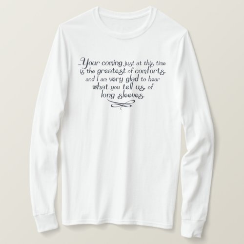 Long Sleeves Mrs Bennet Quote T_Shirt