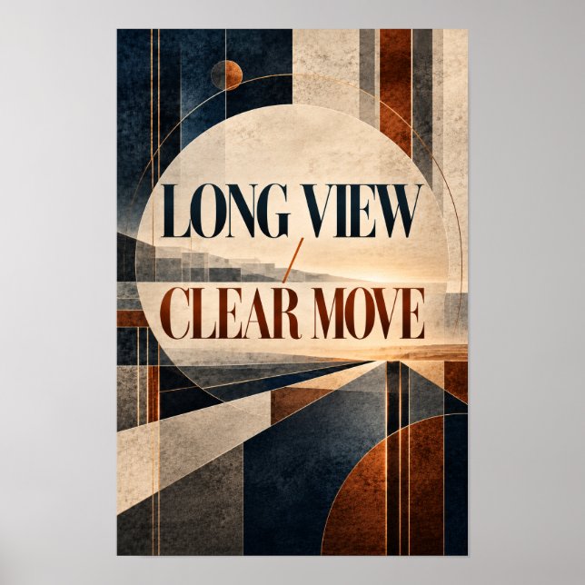 Long View Clear Move Modern Geometric Typography W Poster (Front)