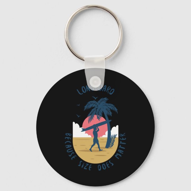 Longboard - Because Size Does Sticker  Keychain (Front)