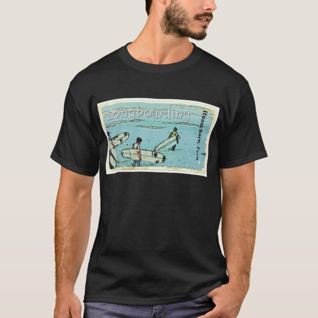 Longboarding Huanchaco Peru Surfing T-Shirt (Front)