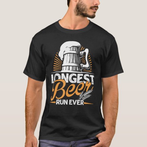 Longest Beer Run Ever Running T_Shirt