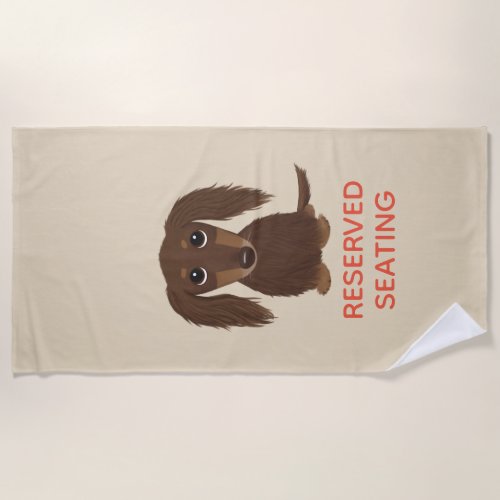 Longhaired Chocolate Dachshund with Custom Text Beach Towel