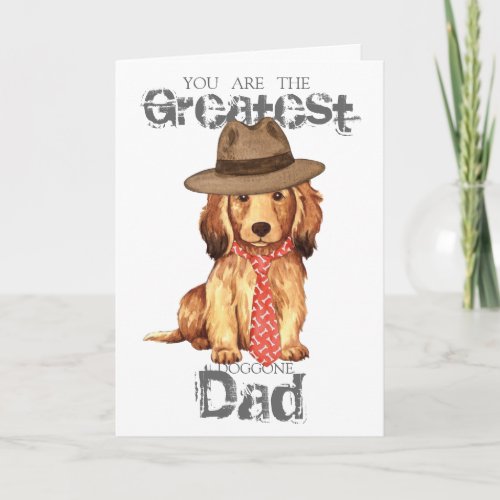 Longhaired Dachshund Dad Card