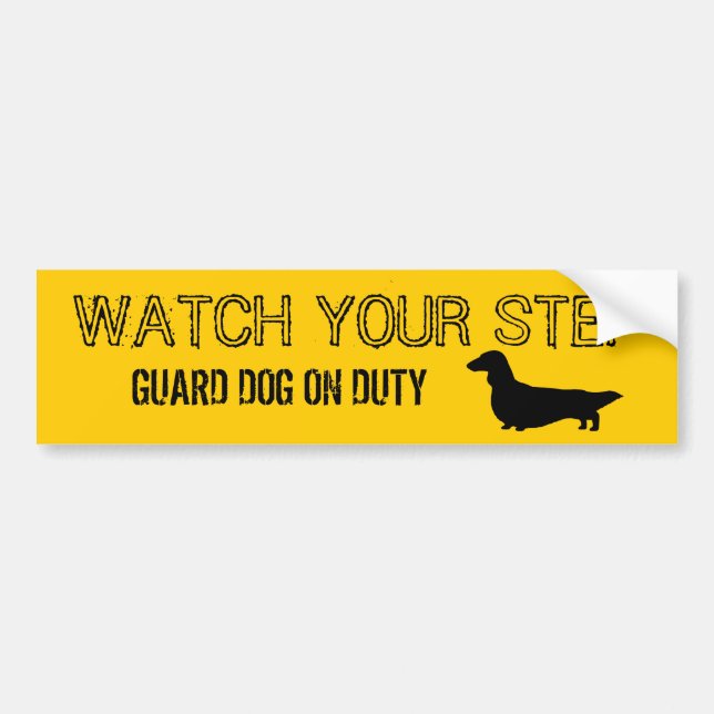 Longhaired Dachshund Watch Your Step Bumper Sticker