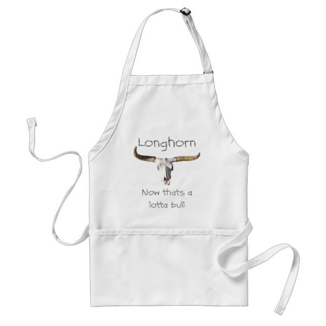 longhorn, Longhorn, Now thats a lotta bull Adult Apron (Front)