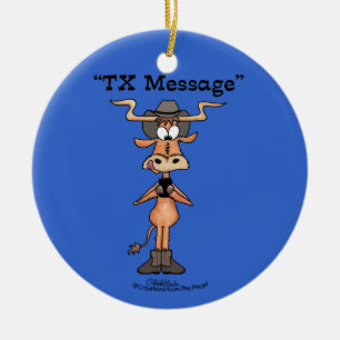 Longhorn’s TX Message for Christmas Ceramic Ornament