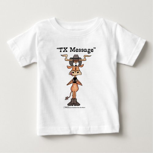 Longhorn TX Message Baby T_Shirt