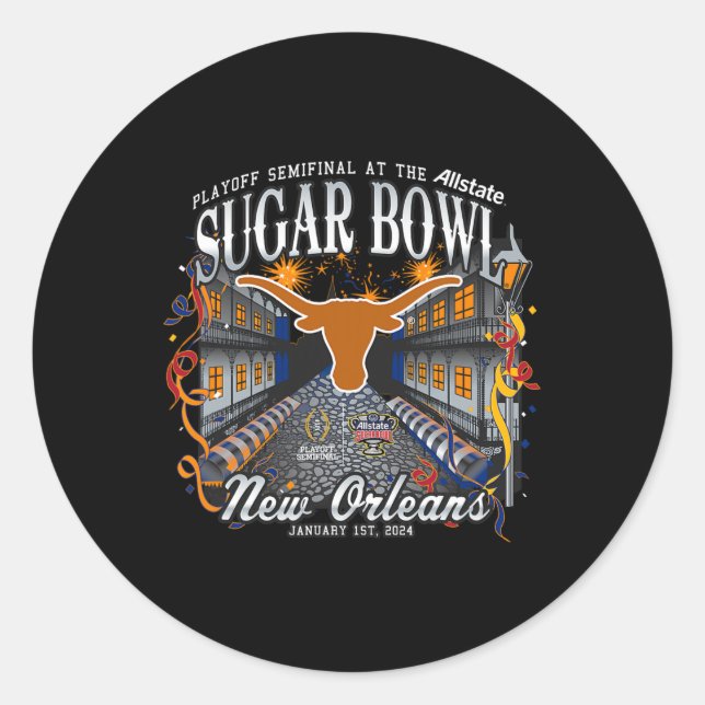Longhorns Sugar Bowl 2024 Cfp Semi Football Nola  Classic Round Sticker (Front)